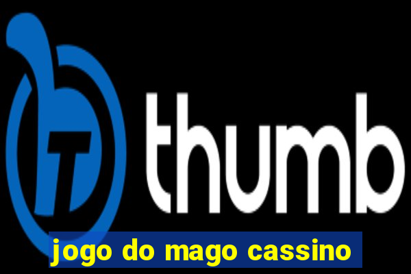 jogo do mago cassino